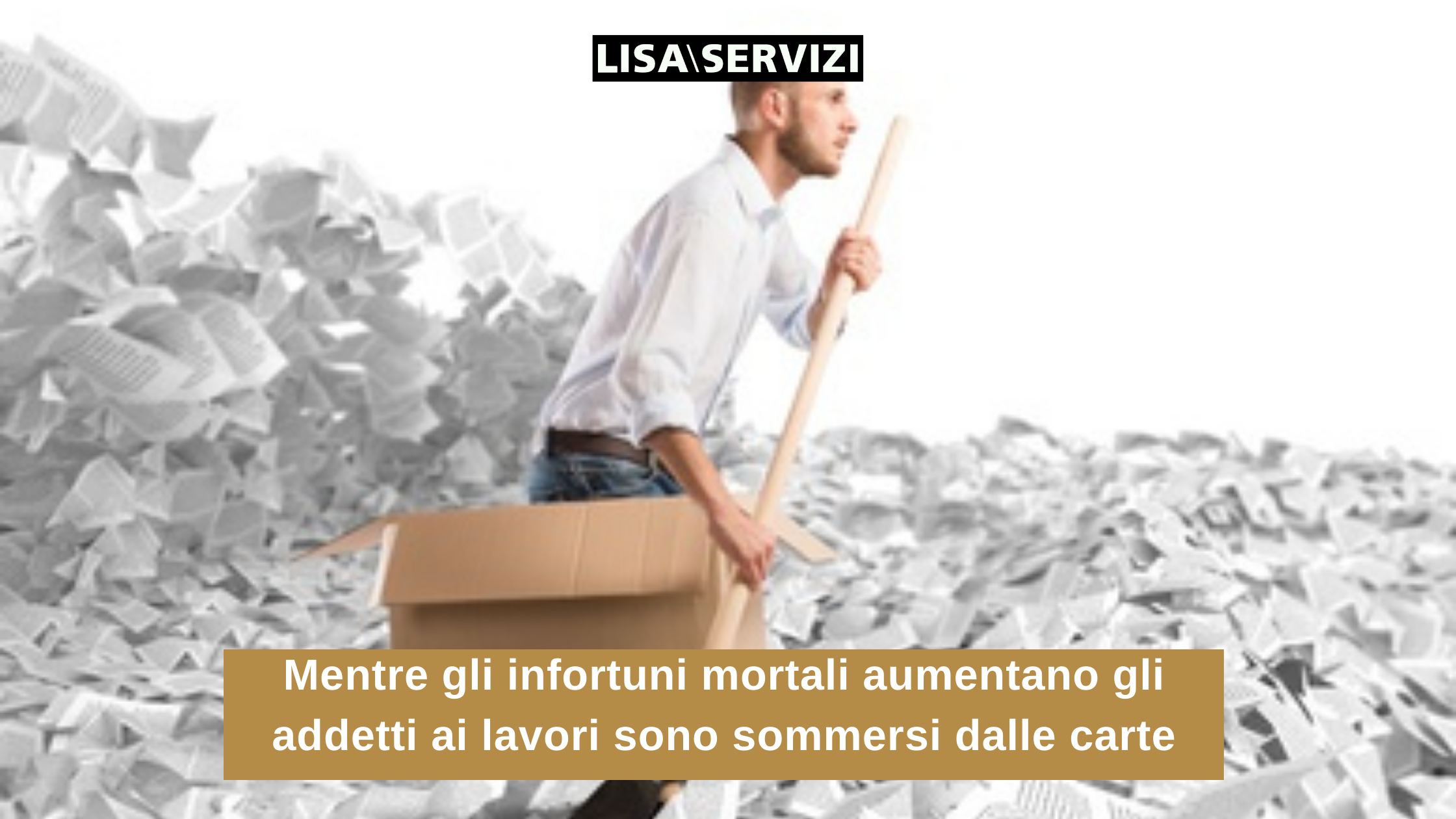 Mentre gli infortuni mortali aumentano gli addetti ai lavori sono sommersi dalle carte.