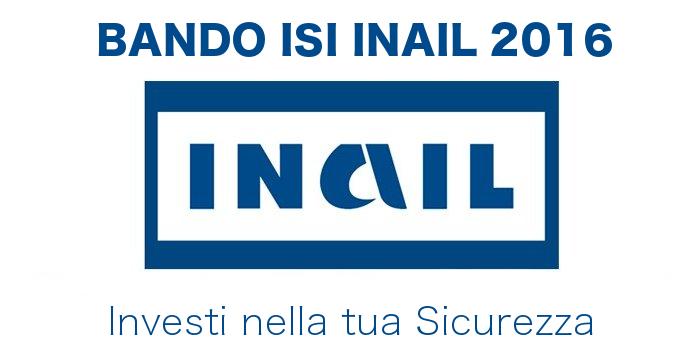 Bando ISI INAIL 2016: contributi per interventi in materia di sicurezza e salute sul lavoro 