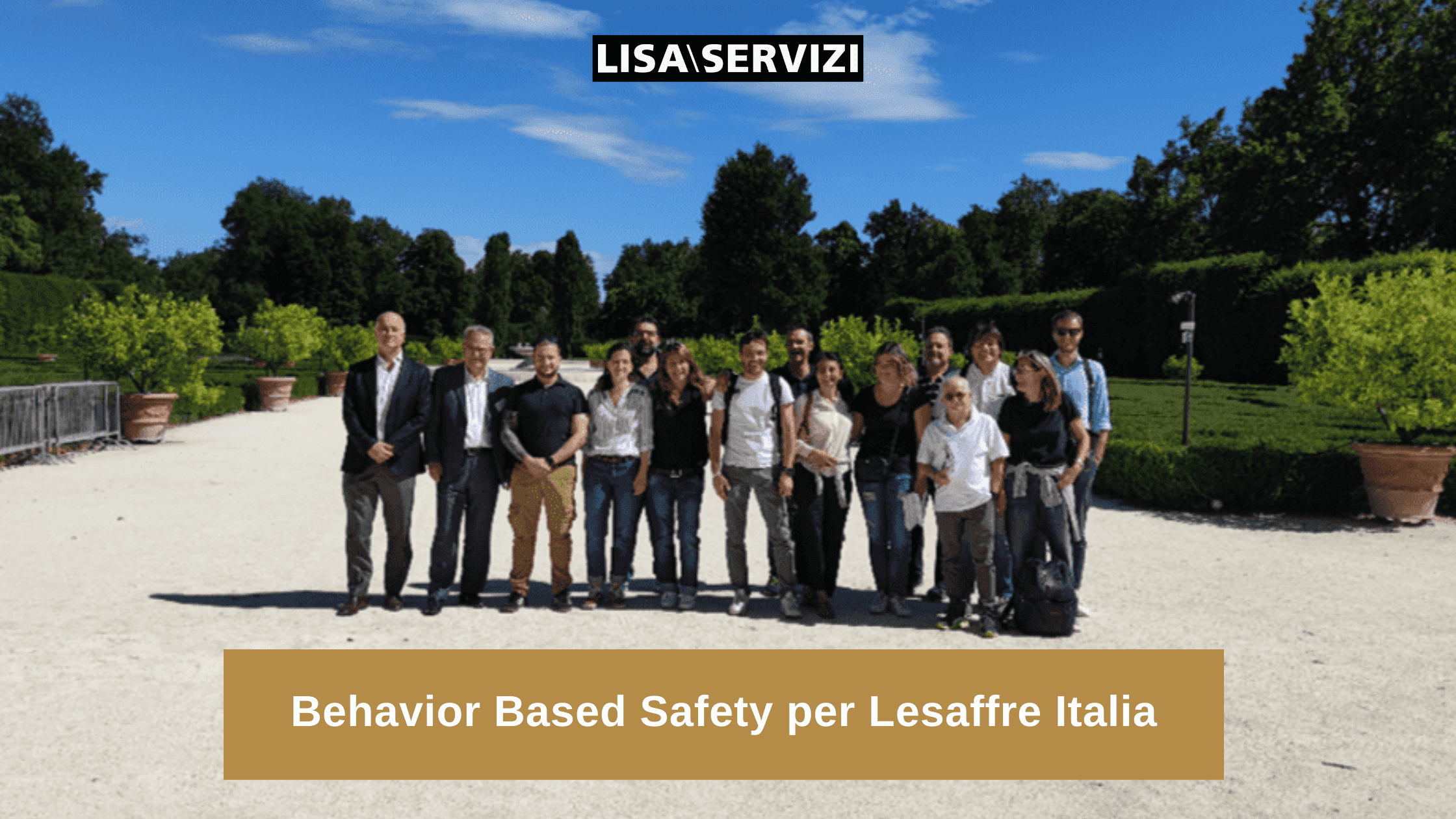 Behavior Based Safety per Lesaffre Italia Behavior Based Safety per Lesaffre Italia