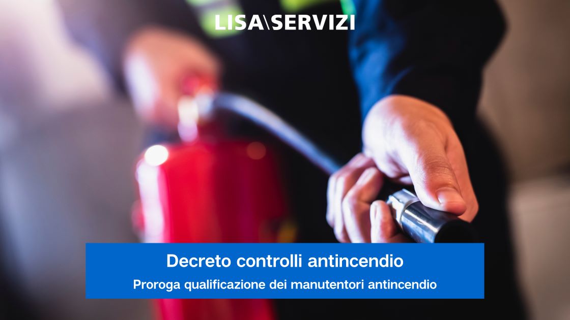 Decreto controlli antincendio Decreto controlli antincendio