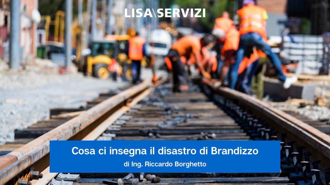 Cosa ci insegna il disastro di Brandizzo Cosa ci insegna il disastro di Brandizzo