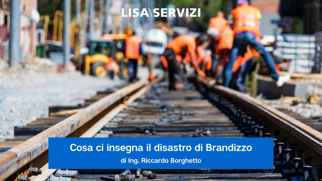 Cosa ci insegna il disastro di Brandizzo