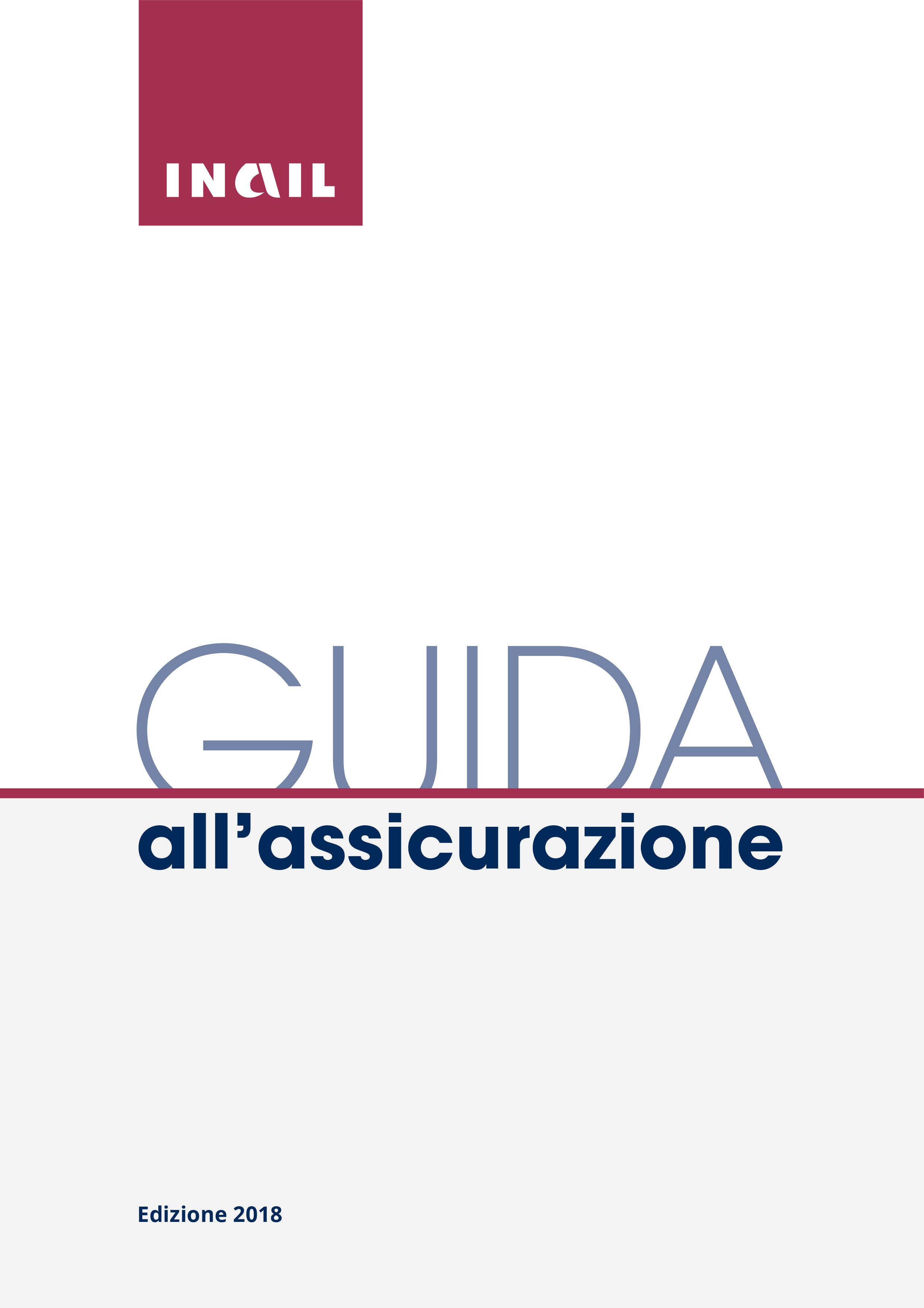 Guida Inail All'assicurazione: I Lavori Rischiosi Guida Inail All'assicurazione: I Lavori Rischiosi