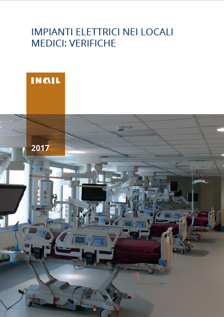 Guida Inail: Impianti elettrici nei locali medici Guida Inail: Impianti elettrici nei locali medici