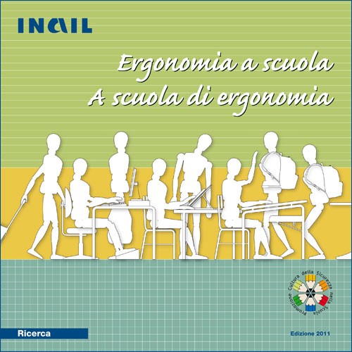 Ergonomia a scuola - A scuola di ergonomia Ergonomia a scuola - A scuola di ergonomia