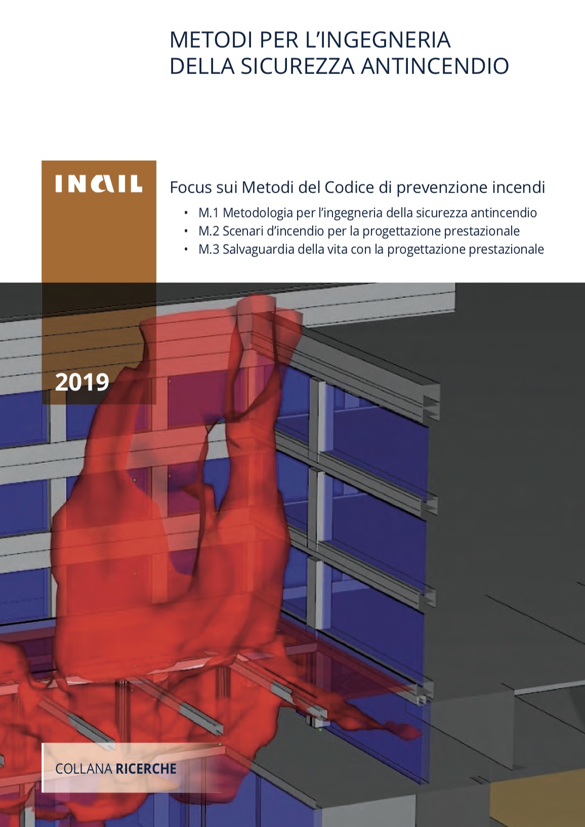 Inail - Metodi per l'ingegneria della sicurezza antincendio