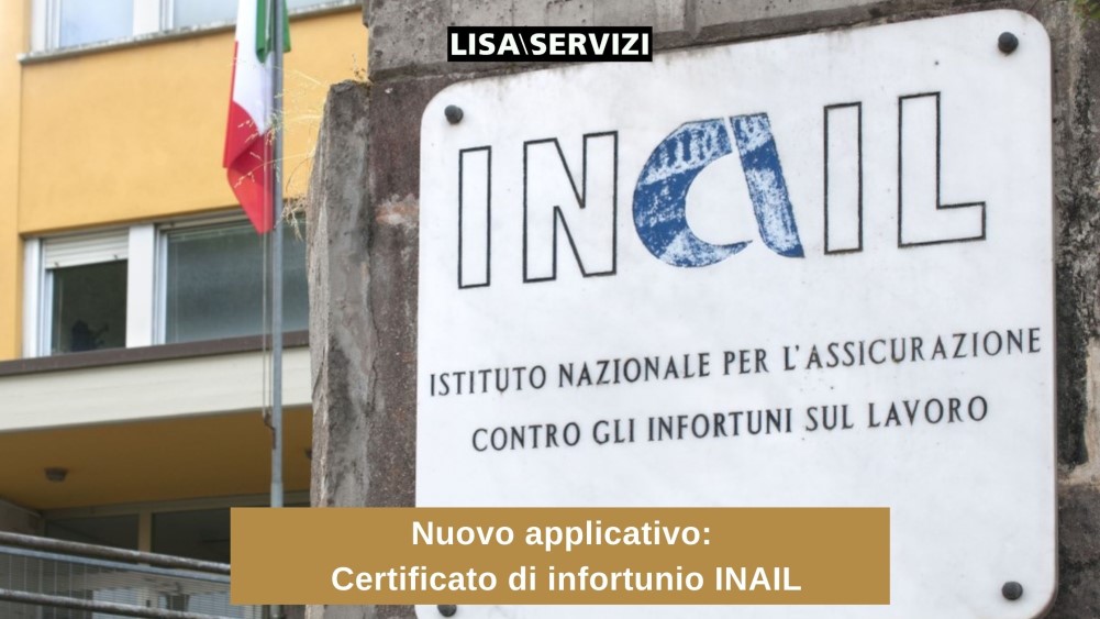 Nuovo applicativo per certificato di infortunio INAIL