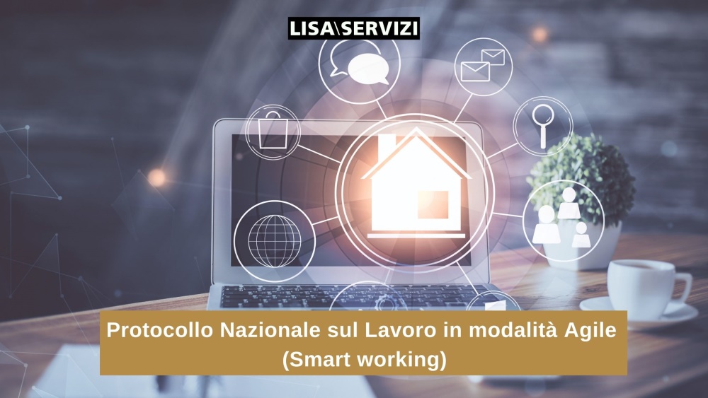 Protocollo Nazionale sul Lavoro in modalità Agile (Smart working)