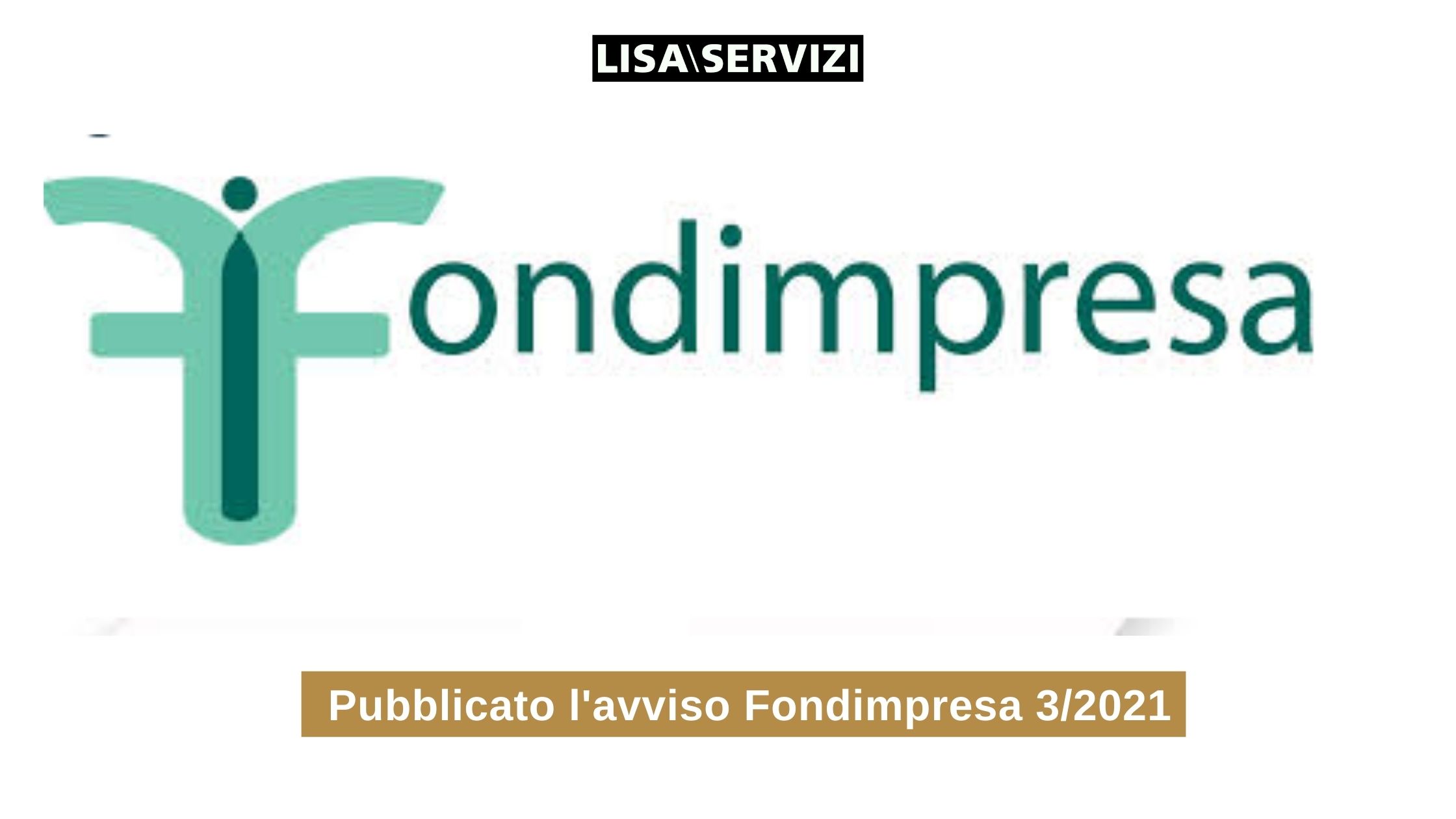 Pubblicato l'avviso Fondimpresa 3/2021 Pubblicato l'avviso Fondimpresa 3/2021