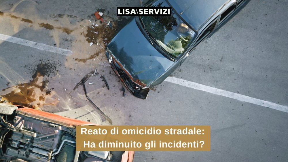 Reato di omicidio stradale: ha diminuito gli incidenti?