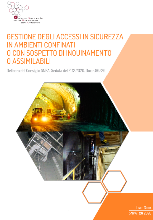 Linee guida SNPA - “Gestione degli accessi in sicurezza in ambienti confinati o con sospetto di inquinamento o assimilabili”