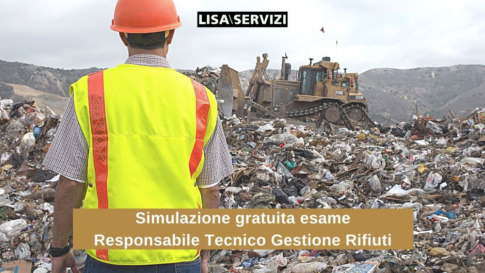 Simulazione esame Responsabile Tecnico Gestione Rifiuti gratuita Simulazione esame Responsabile Tecnico Gestione Rifiuti gratuita