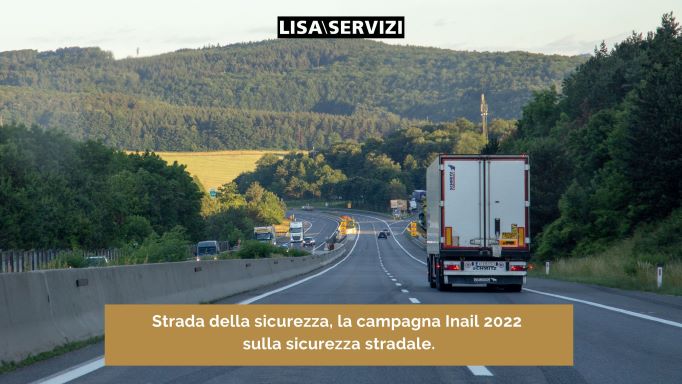 La strada della sicurezza, la campagna Inail 2022 sulla sicurezza stradale