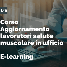 Aggiornamento lavoratori salute muscolare in ufficio