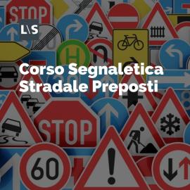 Corso Segnaletica Stradale Preposti