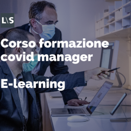 Corso formazione covid manager e-learning Corso formazione covid manager e-learning