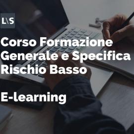 Corso Formazione Generale e Specifica rischio basso e-learning Corso Formazione Generale e Specifica rischio basso e-learning