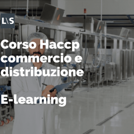 Corso Haccp commercio e distribuzione e-learning 2 ore