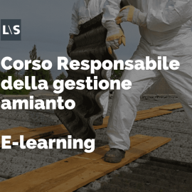 Corso Responsabile della gestione amianto e-learning