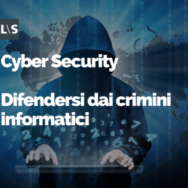Cyber Security - Difendersi dai crimini informatici Cyber Security - Difendersi dai crimini informatici