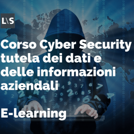 Cyber Security tutela dei dati e delle informazioni aziendali Cyber Security tutela dei dati e delle informazioni aziendali
