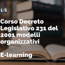 Decreto Legislativo 231 del 2001 modelli organizzativi Decreto Legislativo 231 del 2001 modelli organizzativi