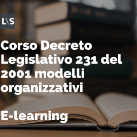 Decreto Legislativo 231 del 2001 modelli organizzativi 