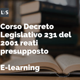 Decreto Legislativo 231 del 2001 reati presupposto 