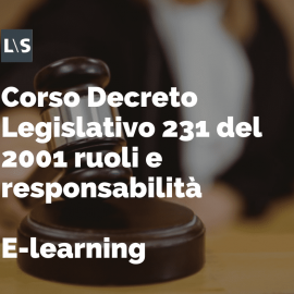 Decreto Legislativo 231 del 2001 ruoli e responsabilità Decreto Legislativo 231 del 2001 ruoli e responsabilità
