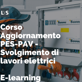 PES-PAV CEI 11-27 Aggiornamento 4 ore - Svolgimento di lavori elettrici