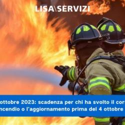 4 ottobre 2023: scadenza per chi ha svolto il corso antincendio prima del 4 ottobre 2017