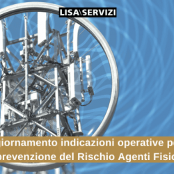 Novità delle indicazioni per prevenzione Rischio Agenti Fisici