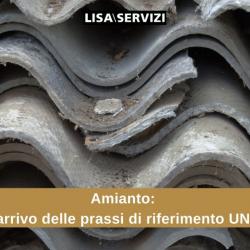 Amianto: arrivo delle prassi di riferimento UNI