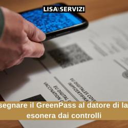 Consegnare il GreenPass al datore di lavoro esonera dal controllo