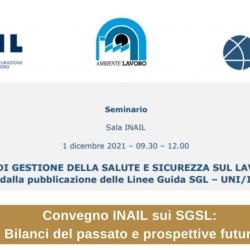 Convegno INAIL sui SGSL: bilanci del passato e prospettive future