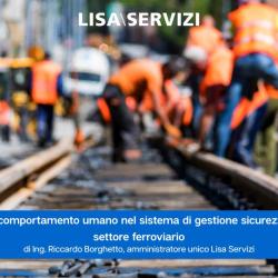 Il comportamento umano nel sistema di gestione sicurezza settore ferroviario 