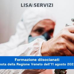 Formazione diisocianati: nota della Regione Veneto dell’11 agosto 2023