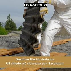 Gestione Rischio Amianto l'UE chiede più sicurezza per i lavoratori