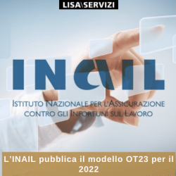 L’INAIL pubblica il modello OT23 per il 2022