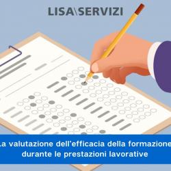 La valutazione dell'efficacia della formazione durante le prestazioni lavorative