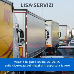 VeSafe la guida online EU-OSHA sulla sicurezza dei mezzi di trasporto a lavoro