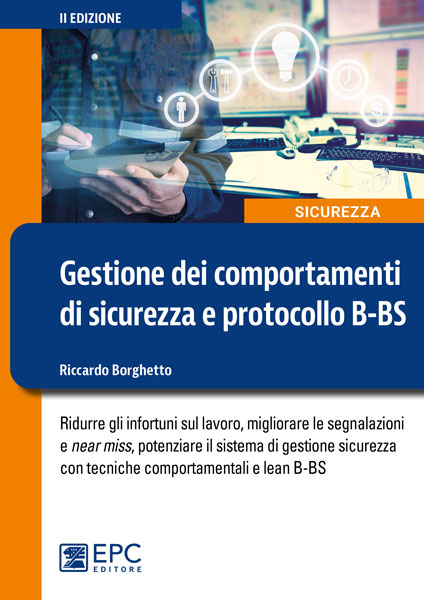 Introduzione alla Sicurezza Comportamentale e Protocollo BBS (Behavior Based Safety)