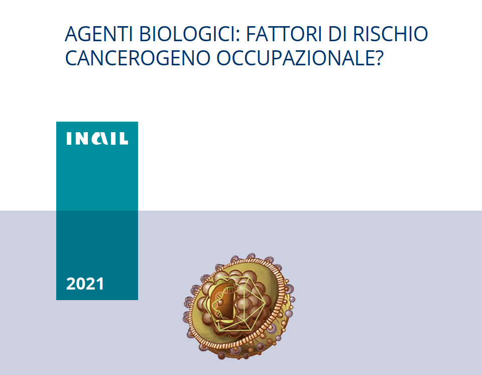 Volume Inail su agenti biologici e rischio cancerogeno