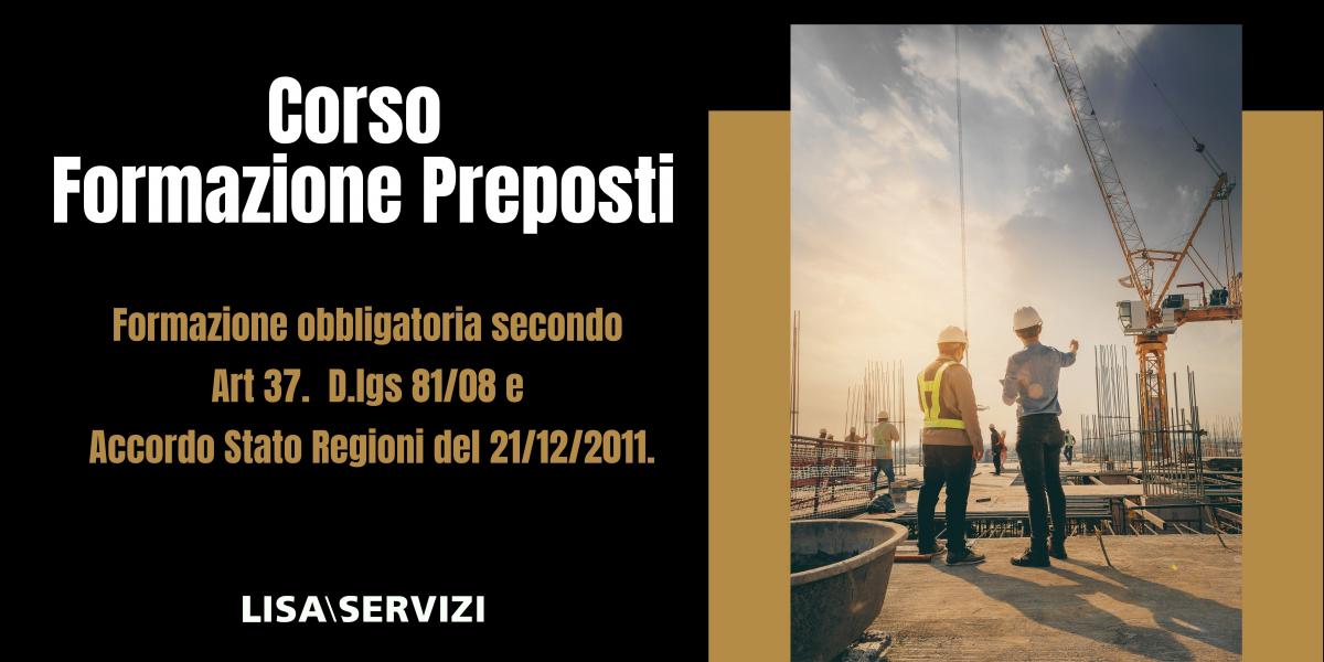 Aggiornamento Preposti e Sicurezza sul lavoro in pandemia 