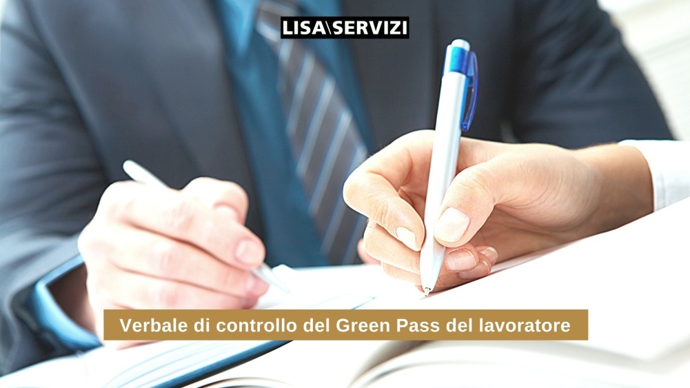 Verbale di controllo del Green Pass del lavoratore