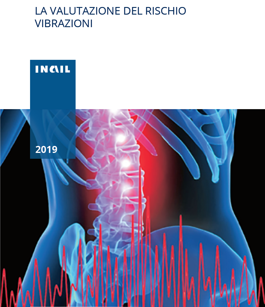 La valutazione del rischio vibrazioni 