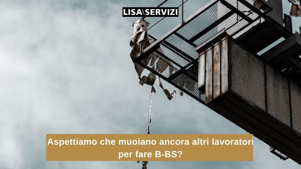 aspettiamo-che-muoiano-ancora-altri-lavoratori-per-fare-b-bs