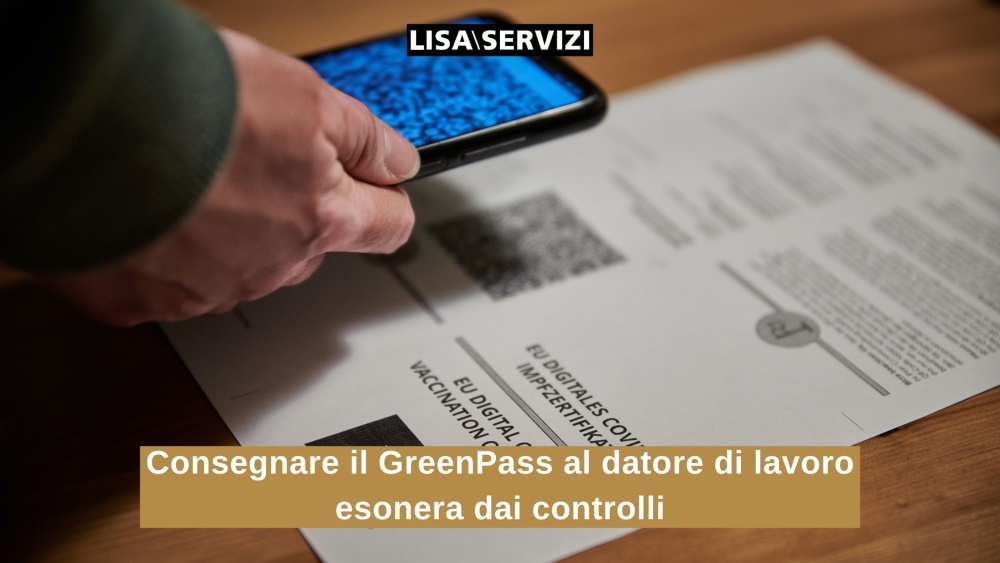 consegnare-il-greenpass-al-datore-di-lavoro-esonera-dal-controllo