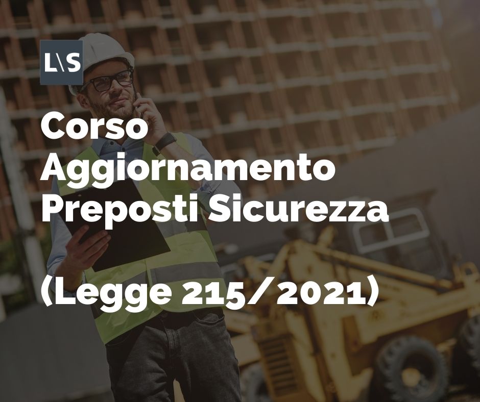 aggiornamento formazione dei preposti 
