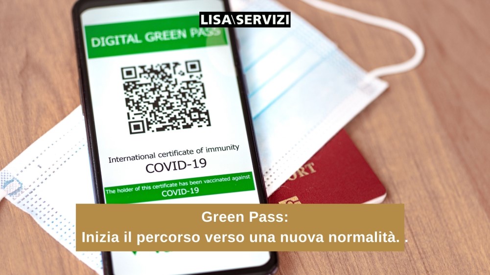 green-pass-inizia-il-percorso-verso-una-nuova-normalita